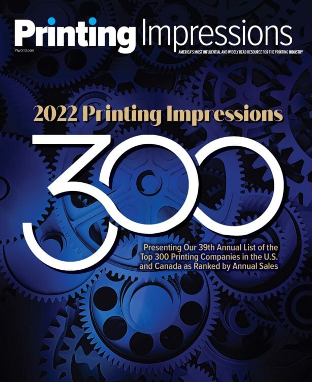 What do 26% of the The 2022 Printing Impressions 300 have in common?