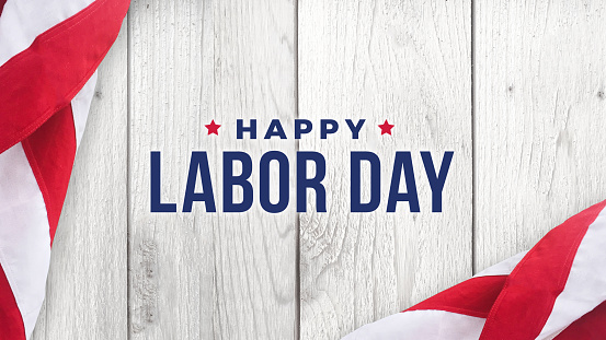Happy Labor Day Weekend!