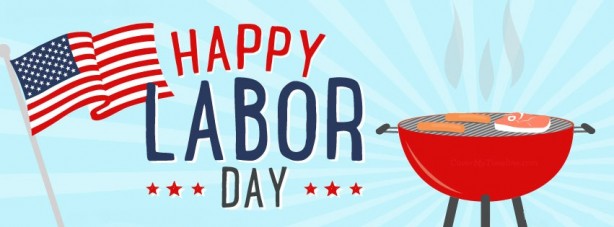Wishing Everyone a Safe and Happy Labor Day Weekend! (2016)